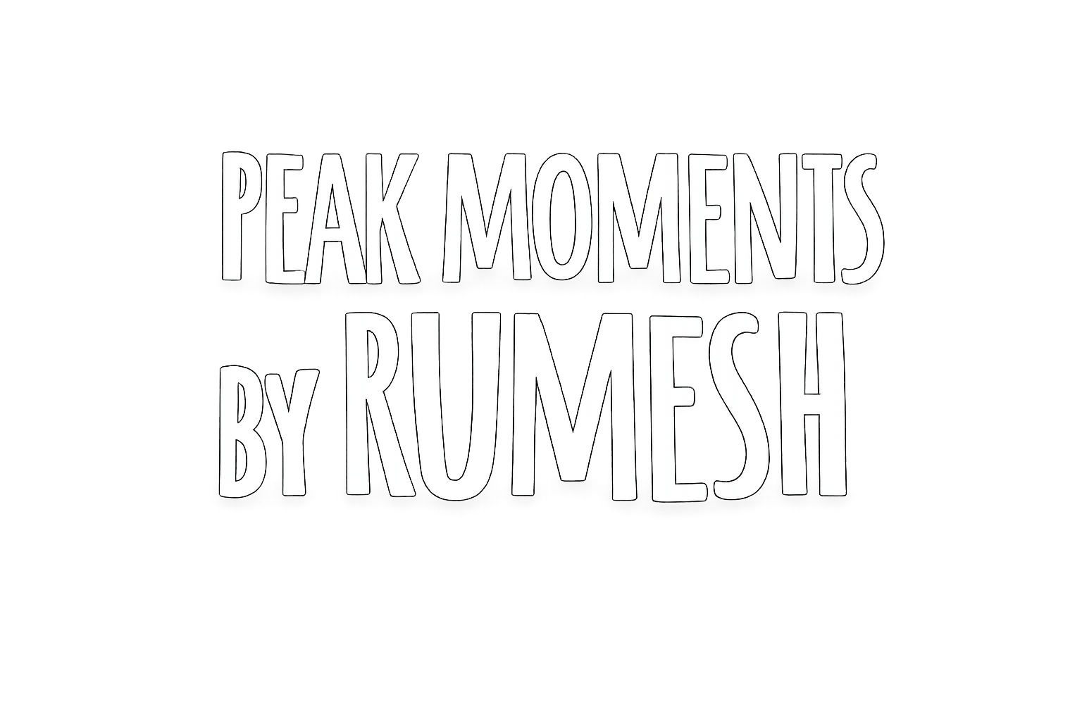Peak Moments by Rumesh